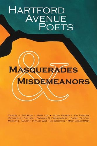 Hartford Avenue Poets Masquerades and Misdemeanors