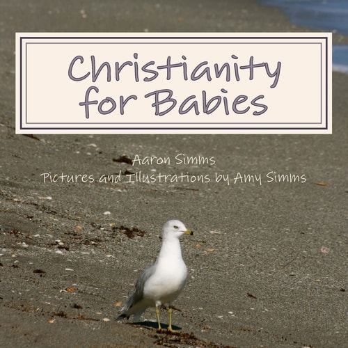 Christianity for Babies The Faith for the Young