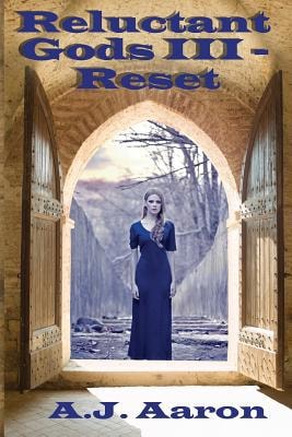 Reluctant Gods III - Reset