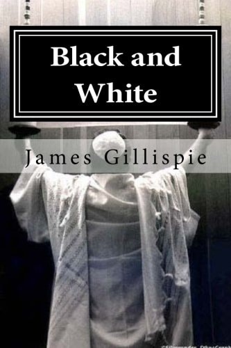 Black and White Exposing the Lies Taught by the Church