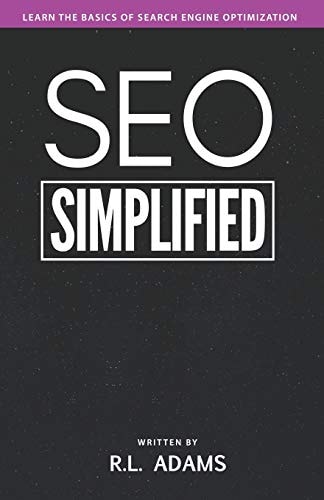 SEO Simplified Learn Search Engine Optimization Strategies and Principles for Beginners