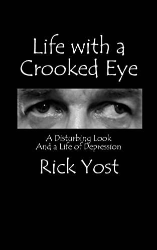 Life with a Crooked Eye