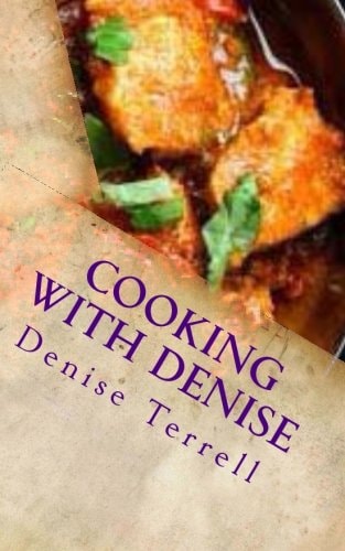 Cooking with Denise At Home and Hungry Cookbooks