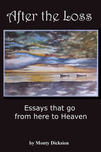 After the Loss Essays That Go from Here to Heaven