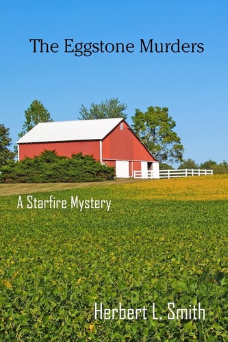 The Eggstone Murders A Starfire Mystery