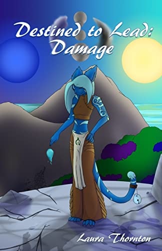 Destined to Lead Damage