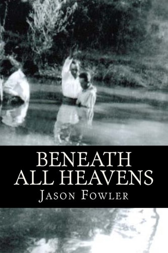 Beneath All Heavens A Collection of Poetry
