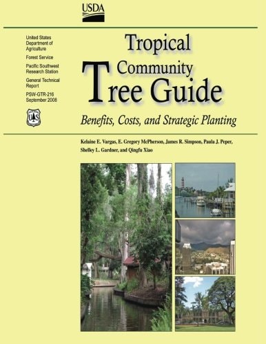 Tropical Community Tree Guide Benefits, Costs, and Strategic Planting