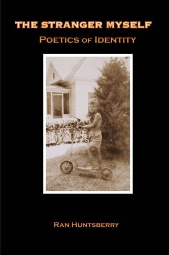 The Stranger Myself Poetics of Identity