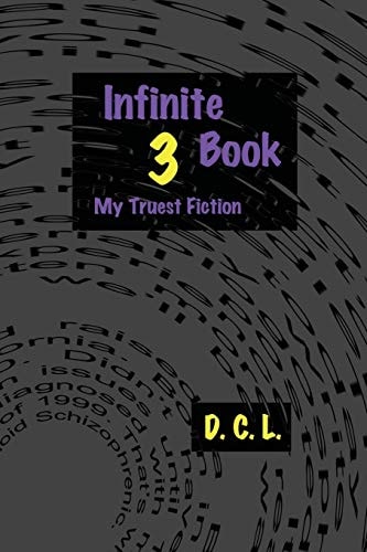 Infinite Book 3 My Truest Fiction