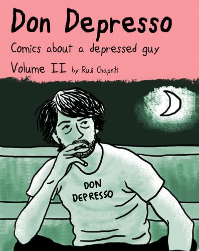 Don Depresso, Volume II Comics about a Depressed Guy