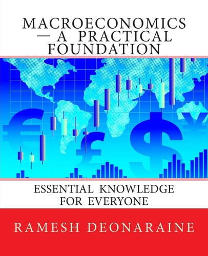 Macroeconomics-A Practical Foundation Essential Knowledge for Everyone