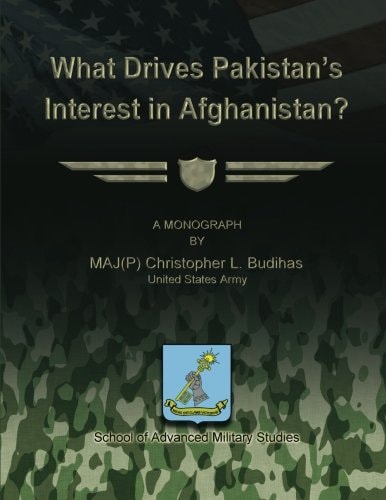 What Drives Pakistan's Interest in Afghanistan?