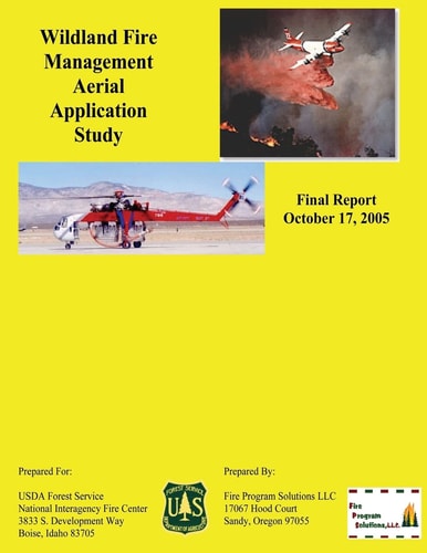 Wildland Fire Management Aerial Application Study