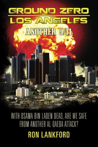 Ground Zero - Los Angeles Another 9/11