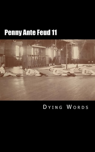 Penny Ante Feud 11 Predication