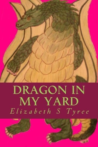 Dragon in My Yard