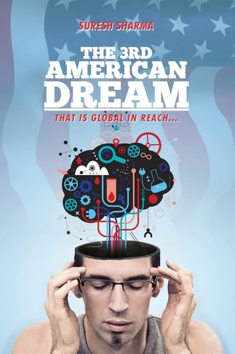The 3rd American Dream ... that is Global in Reach
