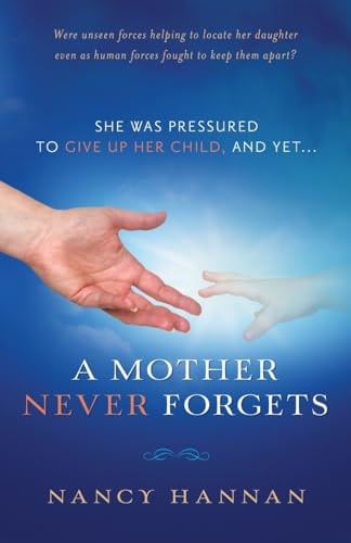 A Mother Never Forgets