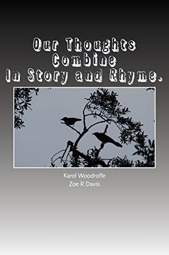 Our Thoughts Combine, in Story and Rhyme.