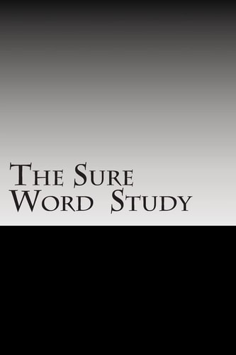 The Sure Word Study