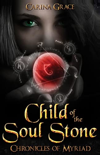Child of the Soul Stone Chronicles of Myriad