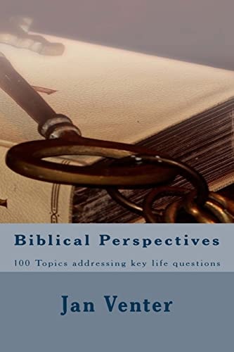 Biblical Perspectives 100 Topics, Brief and Easy to Read