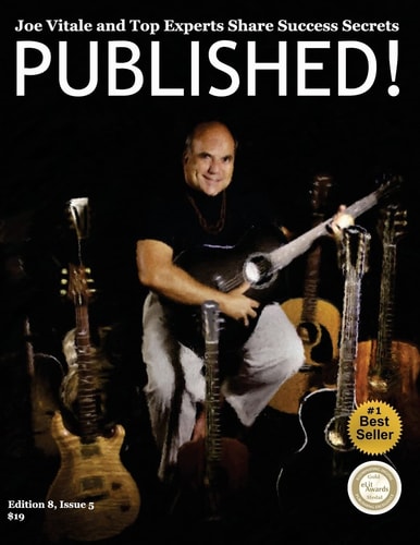 PUBLISHED! Joe Vitale and Top Authors Share Success Secrets