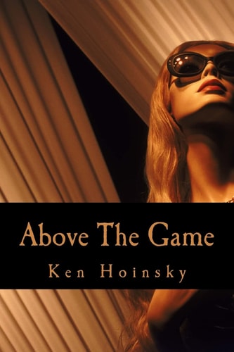Above The Game A Guide to Getting Awesome with Women
