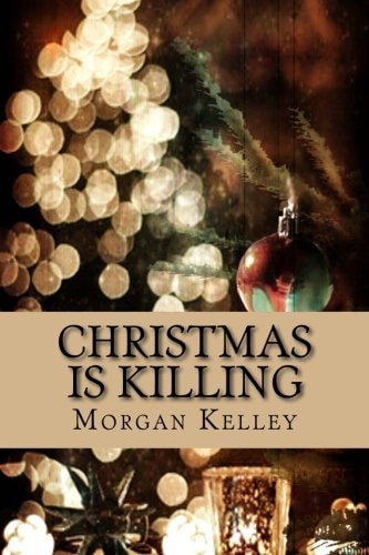 Christmas Is Killing Croft and Croft Romance Adventure ~ Book 3