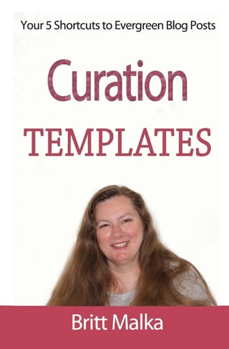 Curation Templates Your 5 Shortcuts to Evergreen Blog Posts