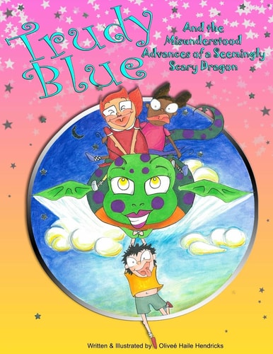 Trudy Blue And The Misunderstood Advances of a Seemingly Scary Dragon