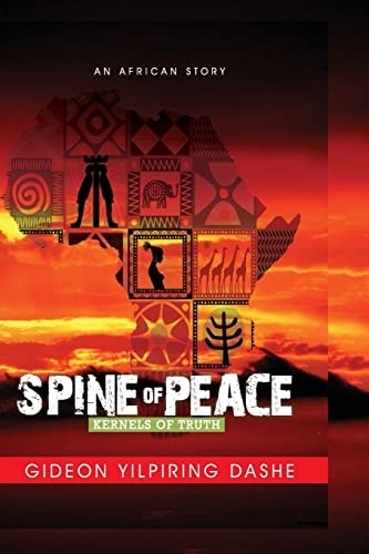 Spine of Peace An African Novel