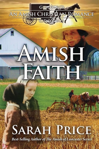 Amish Faith An Amish Christian Romance