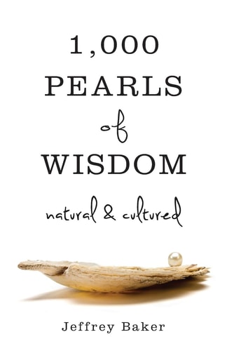 1000 Pearls of Wisdom-Natural and Cultured