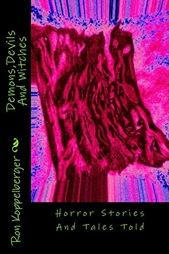 Demons, Devils And Witches Horror Stories And Tales Told