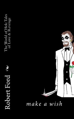 The World of Hek Tales of Love and Revenge