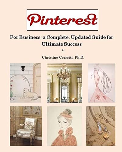 Pinterest for Business A Complete, Updated Guide for Ultimate Success