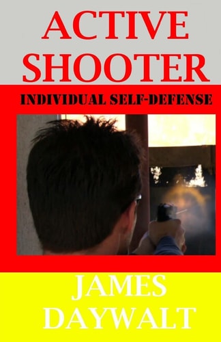 Active Shooter Individual Self-Defense