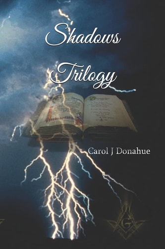Shadows Trilogy Shadows Books I, II, and III