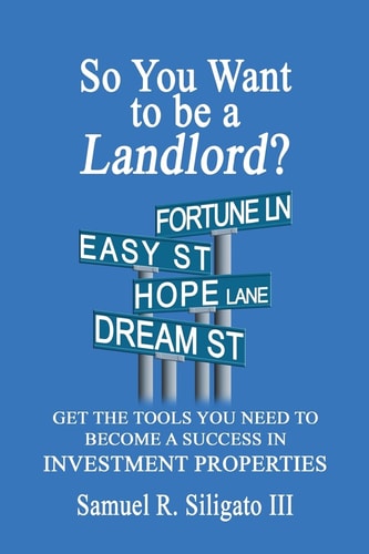 So You Want to Be a Landlord?
