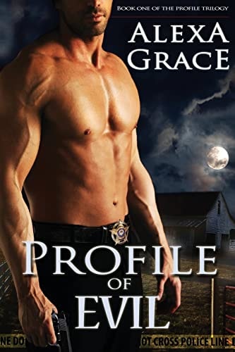 Profile of Evil Book One of the Profile Series