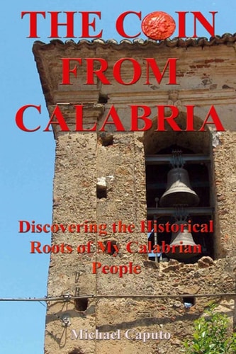 The Coin From Calabria Discovering the Historical Roots of My Calabrian People