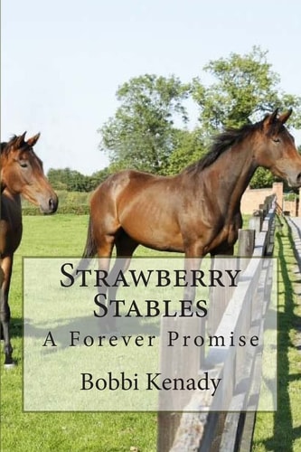 Strawberry Stables A Forever Promise