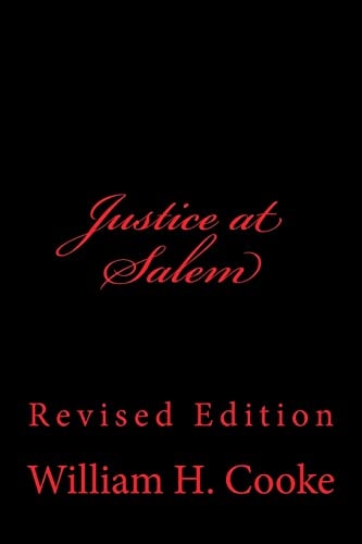 Justice at Salem Revised Edition