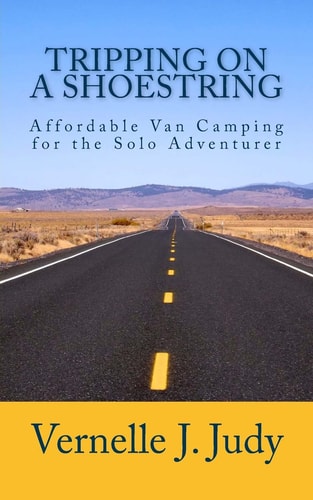 Tripping on a Shoestring Affordable Van Camping for the Solo Adventurer