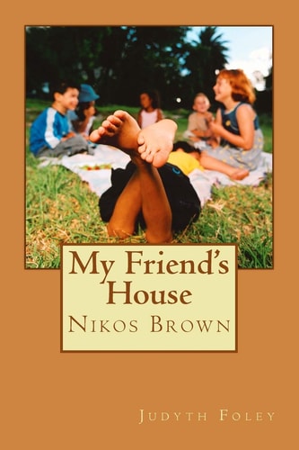 My Friend's House Nikos Brown