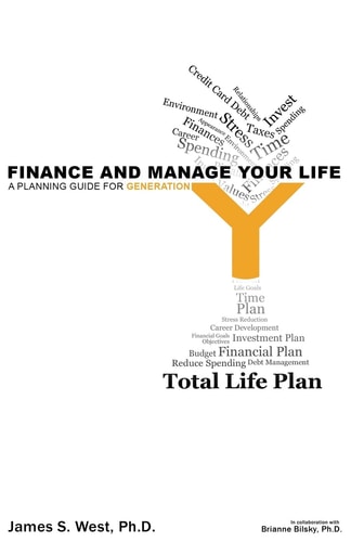 Finance and Manage Your Life A Planning Guide for Generation Y