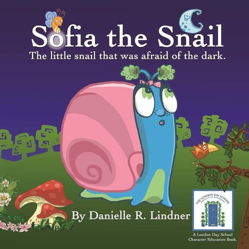 Sofia the Snail - the Little Snail That Was Afraid of the Dark