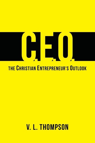 CEO - The Chrisitan Entrepreneur's Outlook